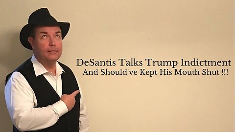 DeSantis Talks Trump Indictment...And Should've Kept His Mouth Shut !!!