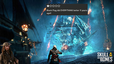 Not Worth $70 And WORSE Than Black Flag?! | Taking A Look At Skull and Bones Reviews