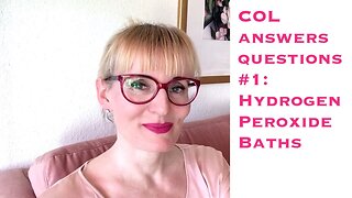 Crazy Ozone Lady Answers Questions #1: Hydrogen Peroxide Baths