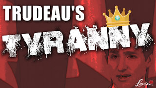 Trudeau's Tyranny