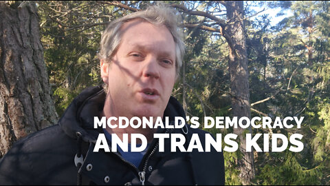 McDonald's Democracy and Trans Kids [JT #94]