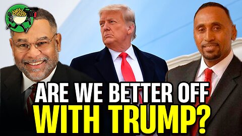 Are we better off with Trump over Biden w/ Garland Nixon and Dr. Wilmer Leon