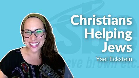 Yael Eckstein | Christians Helping Jews | Steve Brown, Etc.