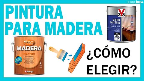 PINTURA para MADERA 👉 ¿Cómo Elegir PINTURA para PINTAR MADERA? 🎨