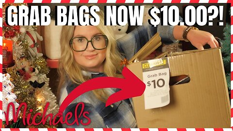 MICHAEL'S | NOW $10.00 GRAB BAGS/BOXES | DOUBLE THE PRICE FOR EACH BOX | UNBOXING | #michaels