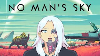 [No Man's Sky] Let's Crash My PC ヽ(°∀* )ﾉ