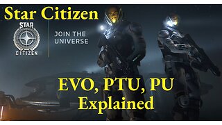 Star Citizen [EVO / PTU / PU Explained] #Gaming #Live