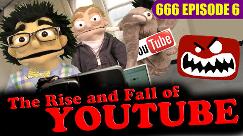 The Church of 666 (E06) - The Rise and Fall of YouTube