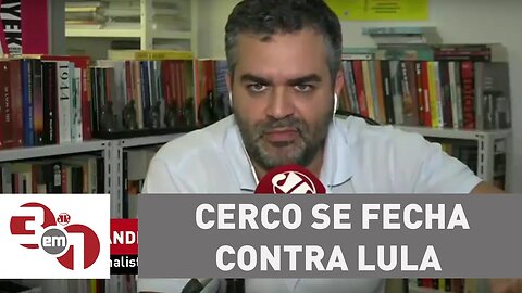 Andreazza: Cerco se fecha contra Lula