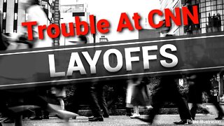 CNN In A Crisis As It Faces Job Cuts & Rest Of Media Industry Could Follow