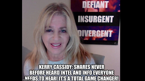 Kerry Cassidy: Shares Never Before Heard Intel and Info Everyone Needs to Hear! Game Over