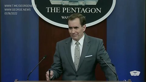 Pentagon Press Secretary Holds Briefing, 01/18/2022