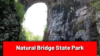 Natural Bridge State Park Hike - Natural Bridge, VA