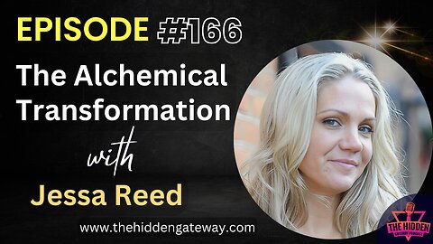 THG Episode 166 | The Alchemical Transformation with Jessa Reed