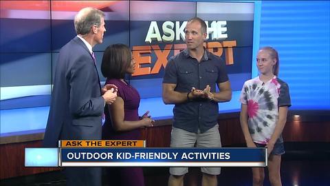 Ask the Expert: Outdoor kid-friendly activities