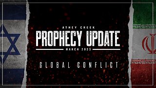 Prophecy Update | March 2023 | Global Conflict - Brett Meador