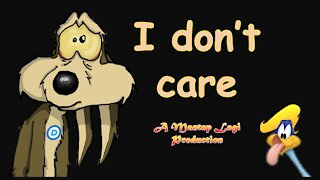 I don't care.