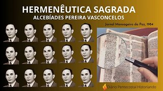 ALCEBÍADES PEREIRA VASCONCELOS ● HERMENÊUTICA SAGRADA, JORNAL MENSAGEIRO DA PAZ,1984