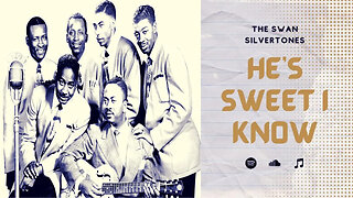He's Sweet I Know - The Swan Silvertones (With Lyrics)