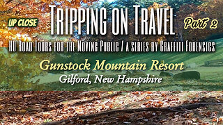 Tripping on Travel: Gunstock Mountain Resort 2, Gilford, NH