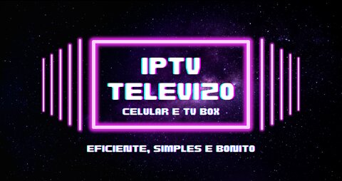 TELEVIZO IPTV - EFICIENCIA PARA TV EM ANDROID