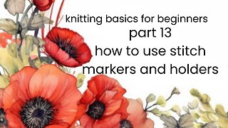 how to use stitch markers and stitch holders