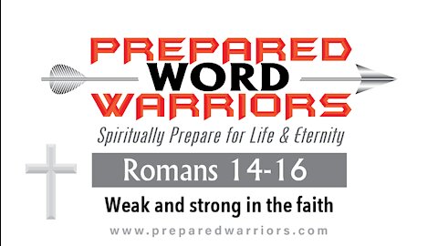 Reading the Bible: Romans 14-16 - Weak and strong in the faith