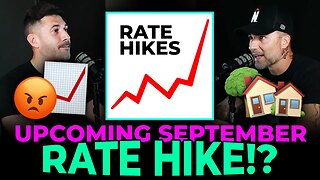 IS ANOTHER RATE HIKE COMING IN SEPTEMBER?!
