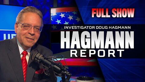 Special Report: Weaponizing Fear - Douglas Hagmann On The Hagamann Report (Full Show) 3/30/2021