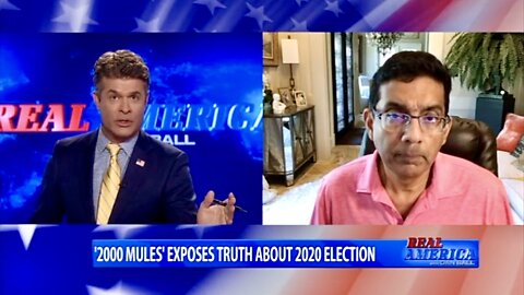 Dinesh D’Souza - Everyone Needs To Watch ‘2000 Mules’