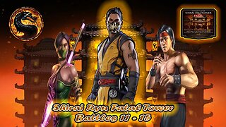 Shirai Ryu Fatal Tower Battles 11 - 15 [ Mortal Kombat ]