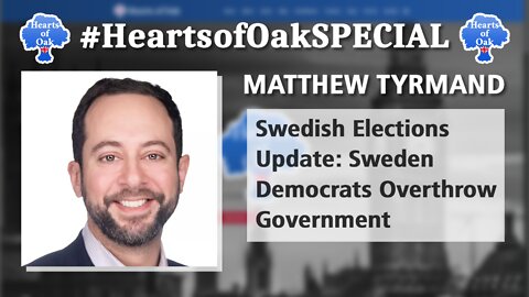 Matthew Tyrmand - Swedish Elections Update: Sweden Democrats Overthrow Government
