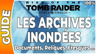 Rise of the Tomb Raider - L'ACROPOLE - Documents, Reliques, Fresques … [FR PS4]