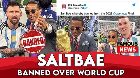 SaltBae Gets Cancelled By US Open For FIFA World Cup Fiasco | Famous News