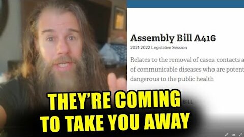 Assembly Bill A416 - They Are Coming To Take You Away New York