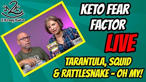 Keto Fear Factor - LIVE - episode 7 - WITH A SURPRISE