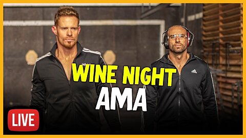 Wine Night AMA - With Justin & Stirling