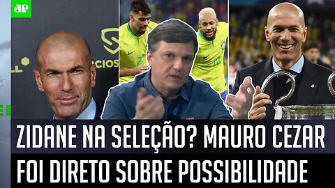 "Não tem NADA de Zidane na CBF, isso é…" Mauro Cezar MANDA A REAL sobre Zidane treinar a seleção!