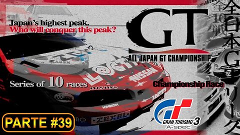 [PS2] - Gran Turismo 3 - GT Mode - [Parte 39 - Amateur League - Japanese GT Car Championship] - 100%