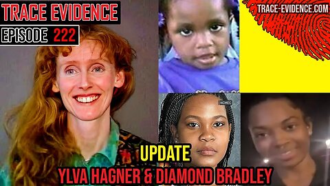 222 - UPDATES - Ylva Hagner & Diamond Bradley