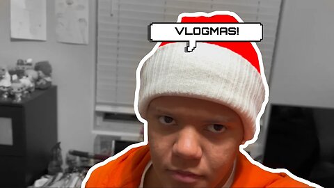 VLOGMAS DAY 1 (this is terrible.)