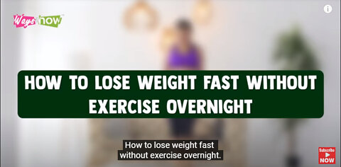 how to lose weight fast without exercising overnight