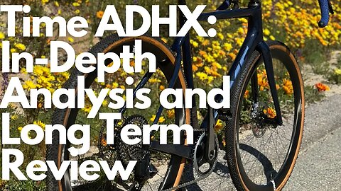Time ADHX: The Ultimate All-Road Beast? Full In-Depth Analysis and Long-Term Review