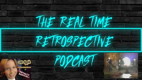 The Real Time Retrospective Podcast - Episode #6 - Cybermania '94: The Ultimate Gamer Awards