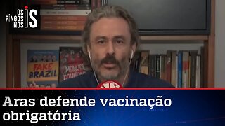 Fiuza: Só fala em vacina obrigatória quem politizou a pandemia