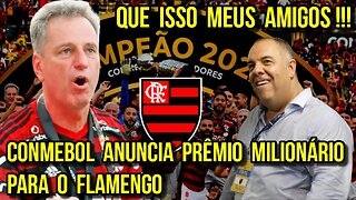 QUE ISSO MEUS AMIGOS! FLAMENGO PODE RECEBER BOLADA DA CONMEBOL COM O BI DO MUNDIAL DE CLUBES