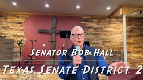 Texas Senator Bob Hall, Senate District 2