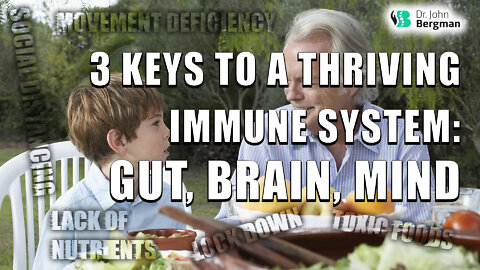 3 keys to a thriving immune system Gut, Brain, Mind