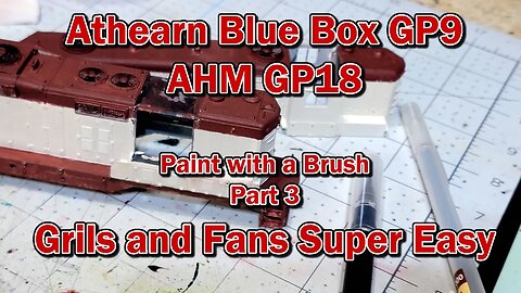 Paint 2 locomotives with a brush part 3 Grills and Fans