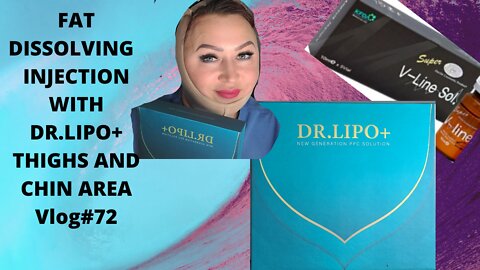 DR. LIPO+ FAT DISSOLVING INJECTION ON THIGHTS AND CHIN AREAS! 07.24.22 VLOG#71#drlipo+ #neobella